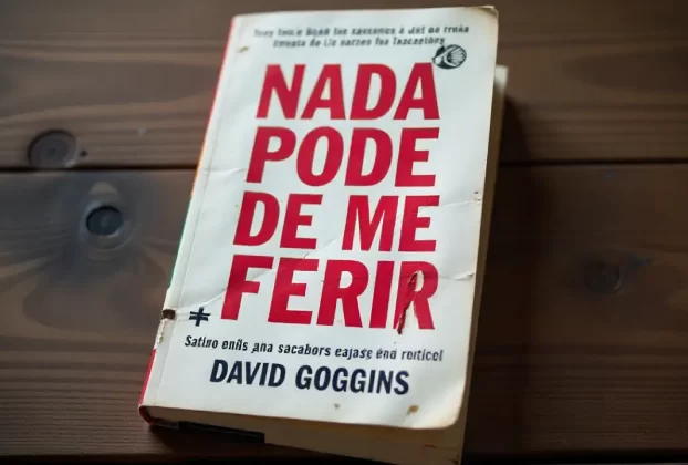 Capa do livro Nada Pode Me Ferir de David Goggins, inspiração para superação pessoal e força mental